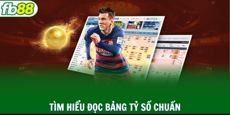 Thông tin về cách đọc bảng tỷ số chuẩn xác