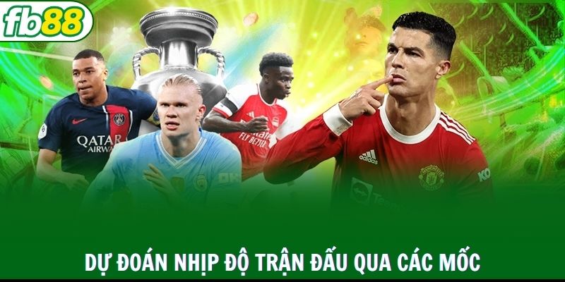 Dự đoán nhịp độ trận đấu qua các mốc Tài Xỉu