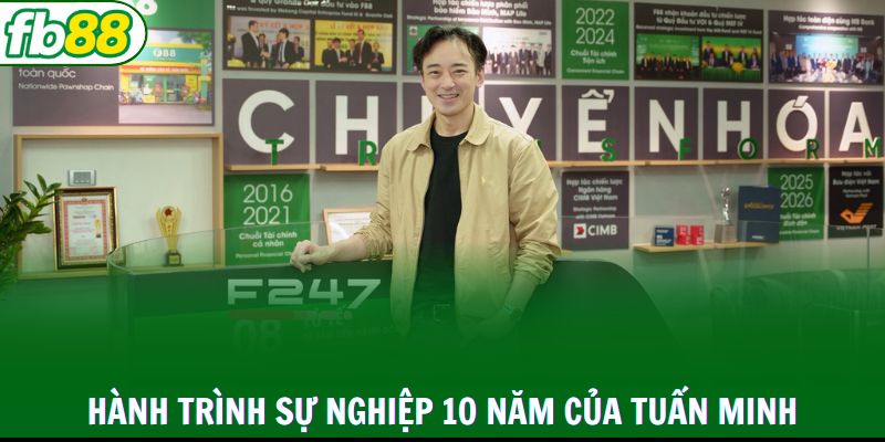 Hành trình sự nghiệp 10 năm của Tuấn Minh