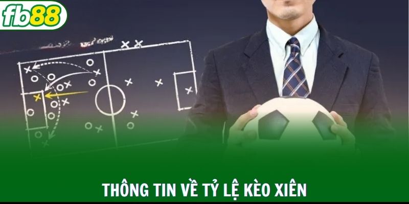 Thông tin giới thiệu về kèo cược xiên hot hit tại FB88